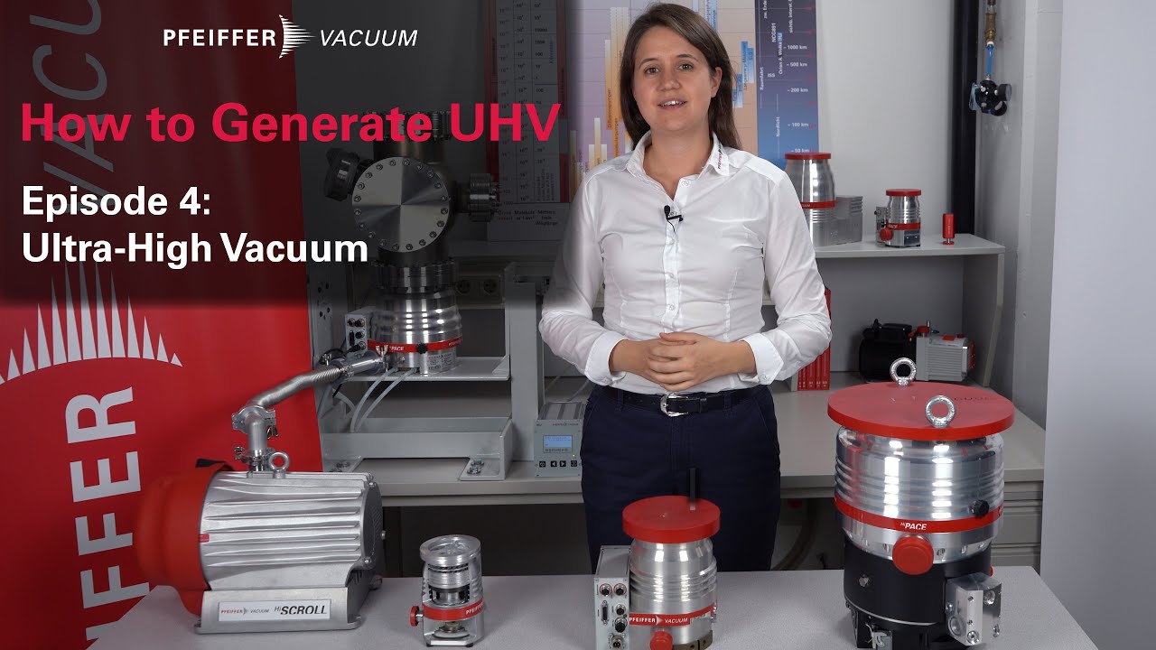 How to generate UHV: Episode 4/4 – Ultra-High Vacuum